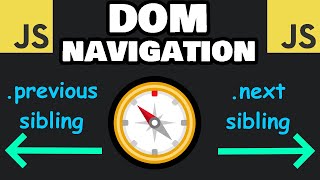 Learn DOM Navigation in 15 minutes! 🧭
