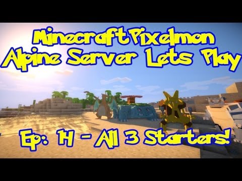 Pixelmon (Pokemon Mod) Server Lets Play - Episode 14, All Three Starters + 4th Gym