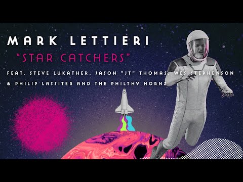 Mark Lettieri - "Star Catchers" (feat. Steve Lukather & More) Official Video