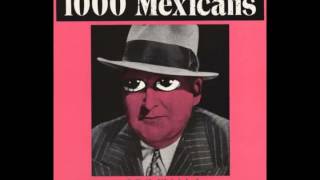 1000 mexicans - criminal