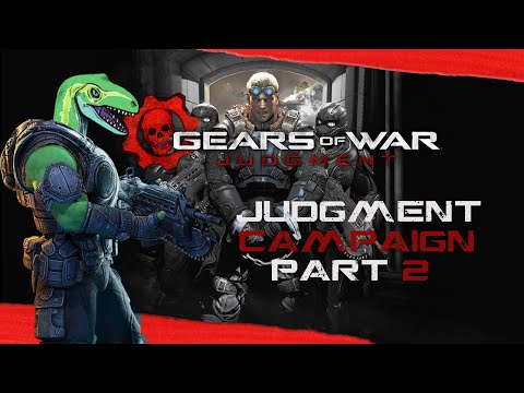 Riverwalk District -  Judgment Campaign Part 2  - Gears of War Judgment