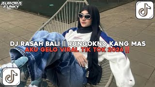 Download lagu DJ RASAH BALI || RUNGOKNO KANG MAS AKU GELO || DJ JAWA VIRAL TIK TOK TERBARU 2026‼️ mp3 Download lagu DJ RASAH BALI || RUNGOKNO KANG MAS AKU GELO || DJ JAWA VIRAL TIK TOK TERBARU 2026‼️ mp3