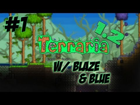 Terraria 1.2 [Part 1]: "The Traps are Real" w/ Blaze and Blue