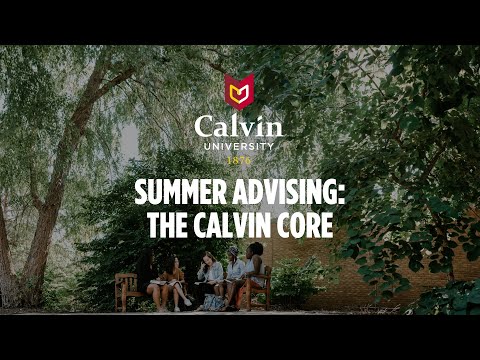 Watch: Welcome to the Calvin Core