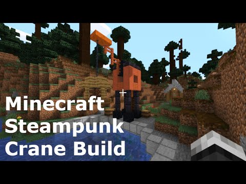 Minecraft Steampunk Crane Build Montage