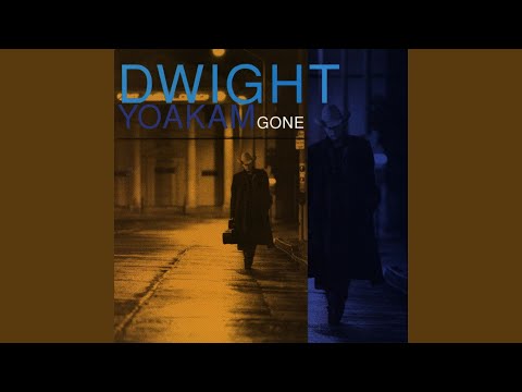 Baby Why Not - Dwight Yoakam