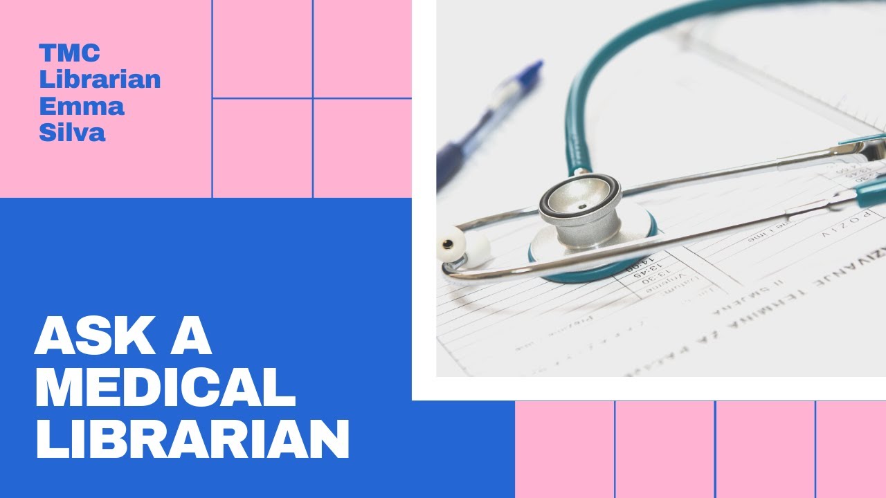Ask a Medical Librarian