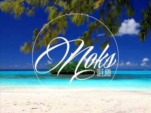DJ NOKS X AFRICAN SONG  - ZOUK ( BORIS Request ) 2K16