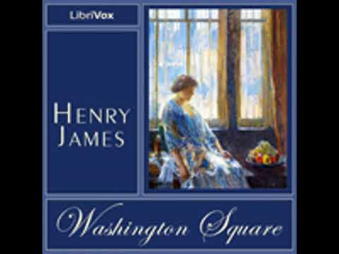 WASHINGTON SQUARE by Henry James FULL AUDIOBOOK | Best Audiobooks