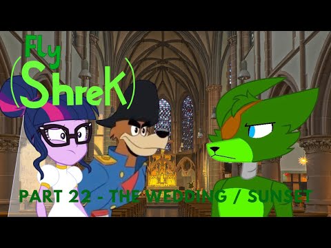 "Fly" (Shrek) Part 22 - The Wedding / Sunset