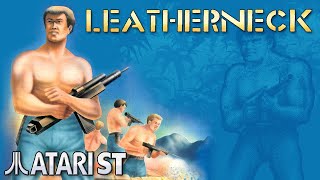 Leatherneck - Quick Look - Atari ST
