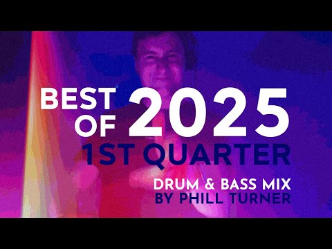 BEST OF 2025 1st Quarter - Drum & Bass Mix (Live Set)