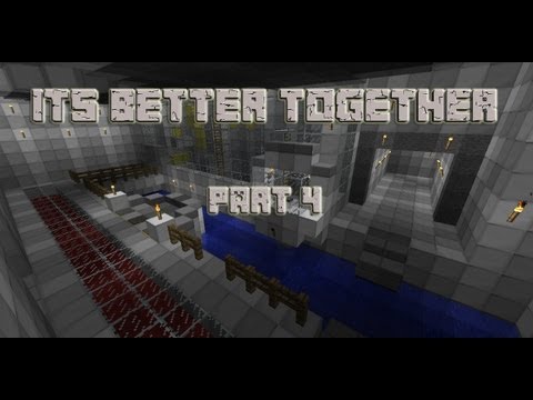 Its Better Together Gameplay/Commentary - Part 4