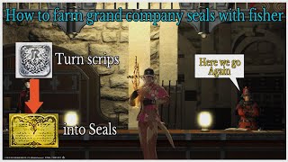 How to farm grand company seals with fisher