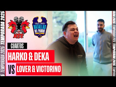 HARKO & DEKA VS LOVER & VICTORINO CUARTOS FECHA 2 TEMPORADA 8 MIRAELBUENRAP BPZ