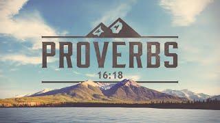 5 Kinds of Pride - Proverbs 16:18