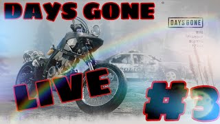DAYS GONE   #3  平成最後...令和をむかえようw