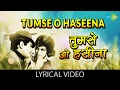 Tumse O Haseena With Lyrics तुमसे ओ हसीना गाने के बोल Farz J