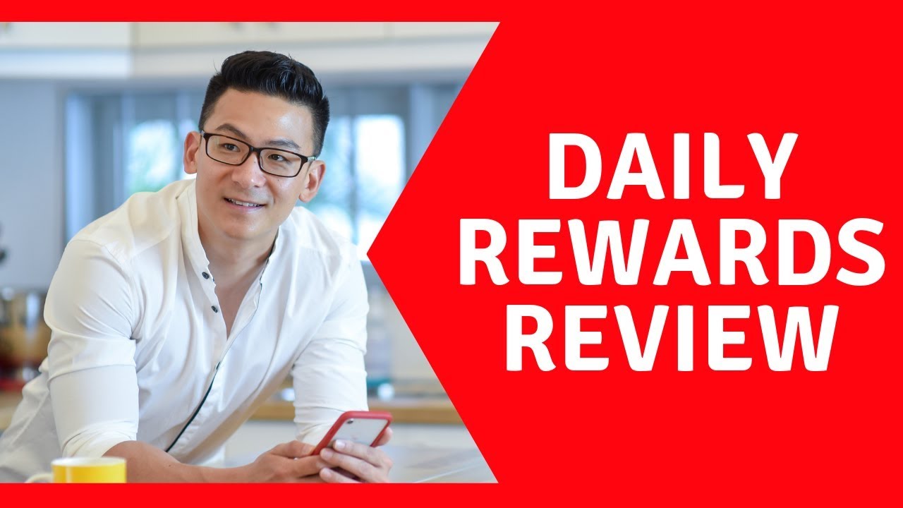 Daily Rewards Review - Is This The Real Deal OR Not??