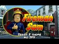 Fireman Sam Season 5 Theme Mostly No SFX
