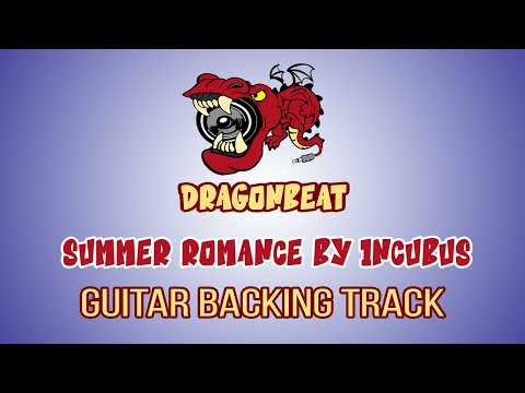 SUMMER ROMANCE BY INCUBUS GUITAR BACKING TRACK