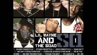 LiL Wayne and Sqad Up - Gudda Be In Something Wide [SQ1 Mixtape]