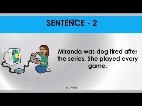 DOG TIRED Idiom 1169 # Meaning and five sentences # SSC Words