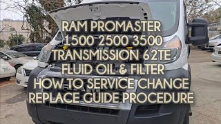 RAM PROMASTER 1500 2500 3500 TRANSMISSION 62TE FLUID OIL & FILTER SERVICE CHANGE GUIDE PROCEDURE