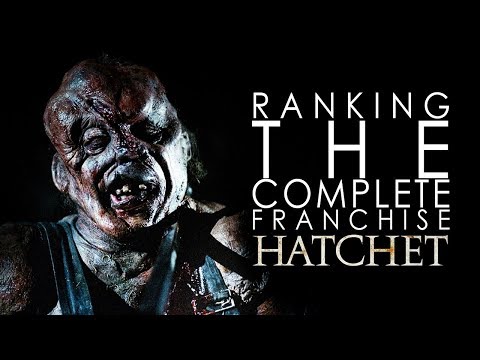 Every Hatchet Movie Ranked!
