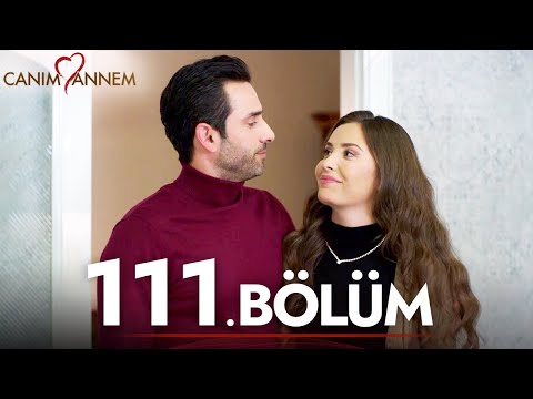 Canım Annem - 111. Bölüm