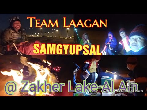 Team Laagan ll SAMGYUPSAL ll Zakher Lake Al Ain
