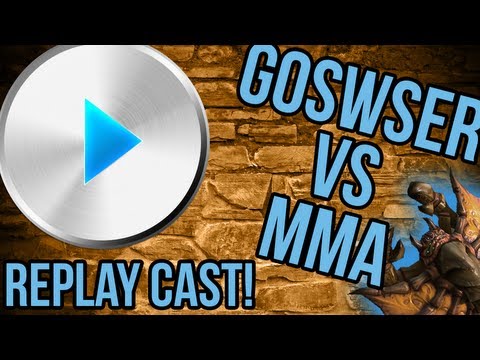 StarCraft 2: Goswser [Zerg] vs [Terran] MMA - Zerg Replay Cast