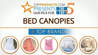 Best Bed Canopy Reviews  – How to Choose the Best Bed Canopy