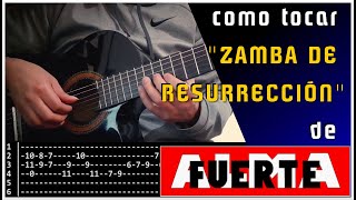 Como tocar ZAMBA DE RESURRECCIÓN de ALMAFUERTE - Introducción, tutorial y tablatura
