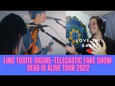 SUNDAY RECOMMENDATION! LING TOSITE SIGURE - TELECASTIC FAKE SHOW (DEAD IS ALIVE TOUR 2022)