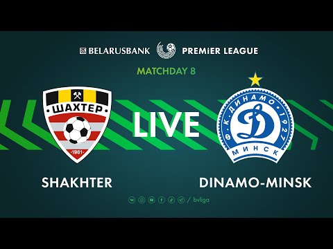 LIVE | Shakhter – Dinamo-Minsk | Шахтер — Гомель