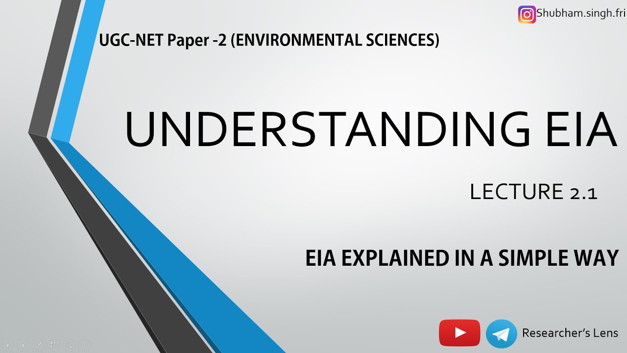 Understanding the Environmental Impact Assessment (EIA)| UGC-NET PAPER-2 ENVIRONMENTAL SCIENCES|#2.1