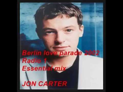Jon carter berlin love parade 2002 essential mix