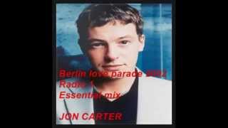Jon carter berlin love parade 2002 essential mix