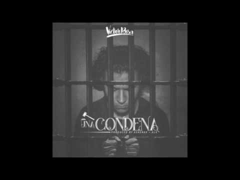 Victor Rosa - Una Condena