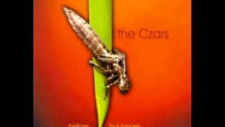 The Czars - Any Younger