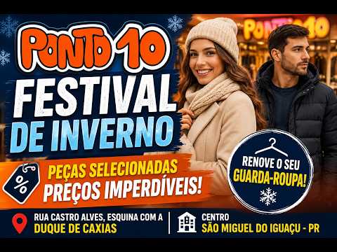 Festival de Inverno da Ponto 10 continua com ofertas especiais em São Miguel do Iguaçu