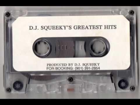 D.J. SQUEEKY'S GREATEST HITS