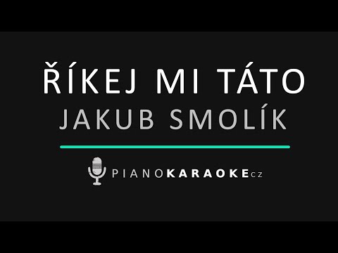 Jakub Smolík & Viktorka Genzerová - Říkej mi táto | Piano Karaoke Instrumental