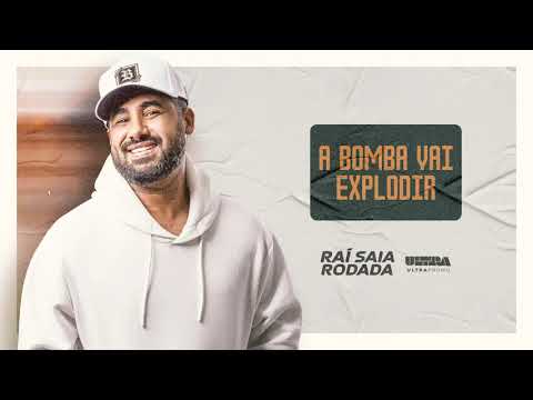 Raí Saia Rodada - A Bomba Vai Explodir (Álbum No Dente)