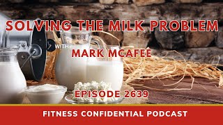Solving The Milk Problem with Mark McAfee - Episode 2639