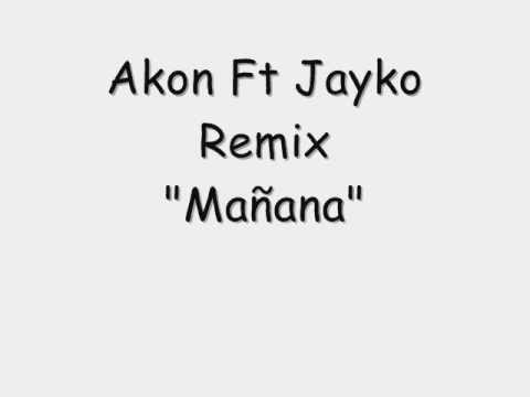 Akon ft Jaykon "Mañana na" traducido español