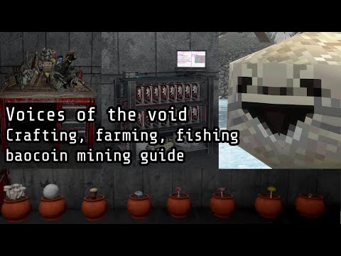 Voices of the Void - Crafting, fishing, farming, bitcoin mining guide
