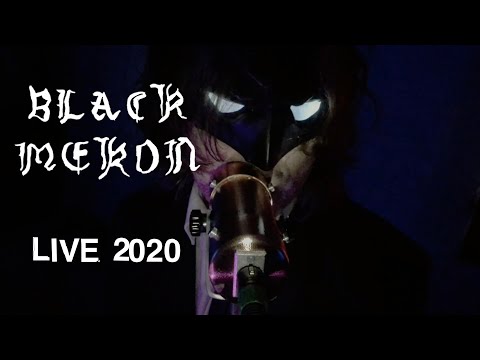 Black Mekon Live 2020