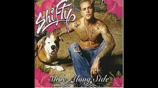 Slide Along Side - Shifty (2004)